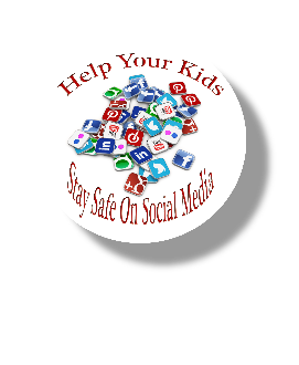 Help Your Kids Stay Safe on Social Media Button 